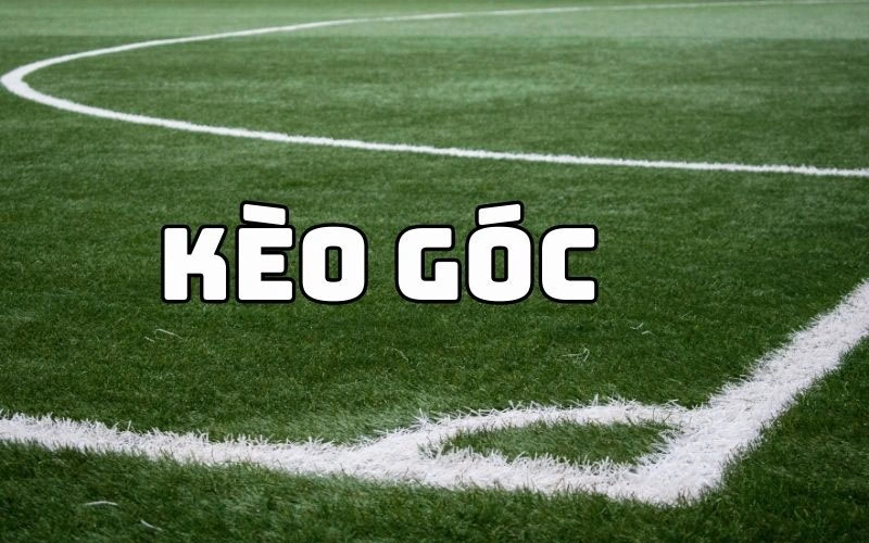 Kèo Phạt Góc Là Gì? Cách Đánh Kèo Phạt Góc Luôn Thắng 3 Các hình thức đặt kèo phổ biến hiện nay