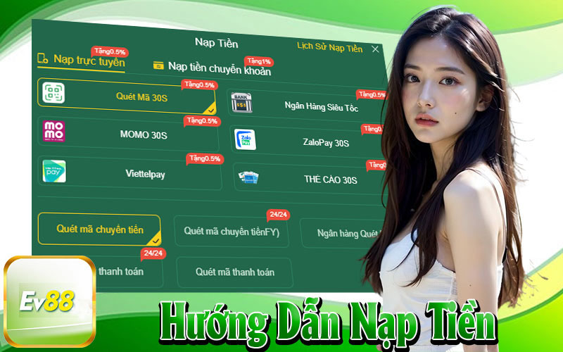 Hướng dẫn nạp tiền EV88 một cách dễ dàng nhất