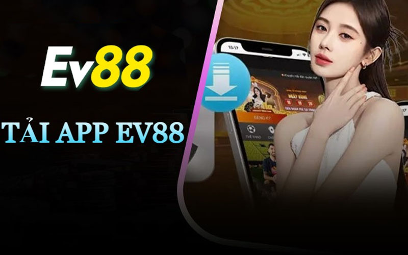 tải app ev88